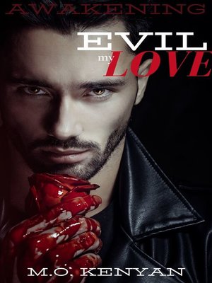 cover image of The Awakening Book 2; EVIL MY LOVE